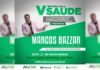 São Luis: V semana da saúde FMB, hoje show com Marcos Bazzar…