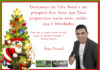 Desejamos a todos um Feliz Natal e um Próspero Ano Novo….